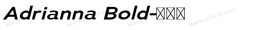 Adrianna Bold字体转换